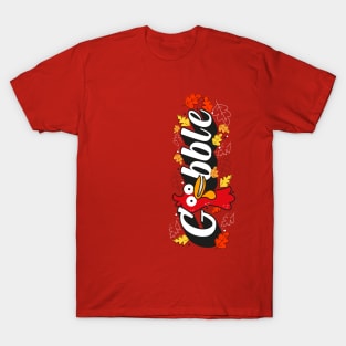 Gobble vertical T-Shirt